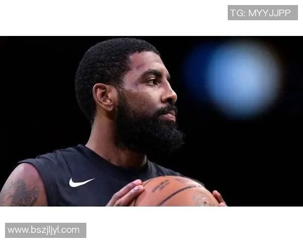 凯里欧文的篮球传奇之路与未来发展展望分析